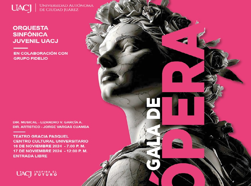 Invita la UACJ a su esperada Gala de Ópera